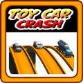 玩具车冲撞游戏安卓版（Toy Car Crash）