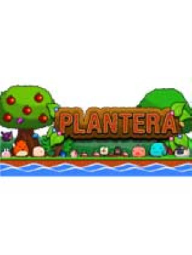 《Plantera》中文绿色版