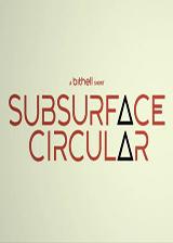 Subsurface Circular 免安装版