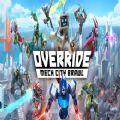 Override Mech City Brawl版