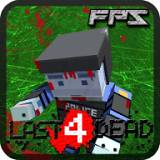 Last 4 Dead FPS 