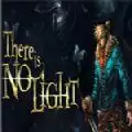 没有光(There is no Light)