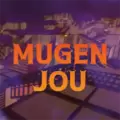 MUGEN JOU