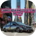 卡洛斯大城市模拟汽车CARROS REBAIXADOS ELITE BR BIG CITY