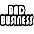 bad business