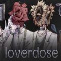 Loverdose爱意过载 中文版