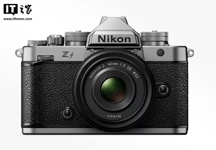 尼康Z f相机固件更新3.0大版本升级发布,支持模拟胶片颗粒感照片/视频