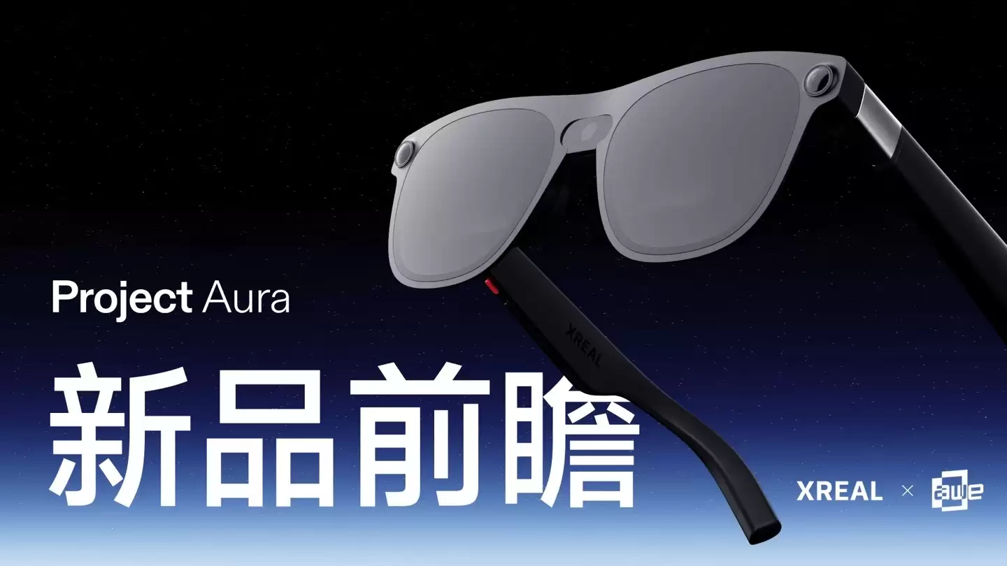XREAL 确认首款 Android XR 系统 AR 眼镜“Project Aura”明年发布