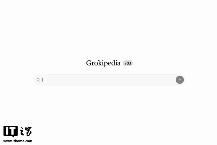 马斯克的 AI 百科全书 Grokipedia 引争议:部分内容逐字照搬维基百科