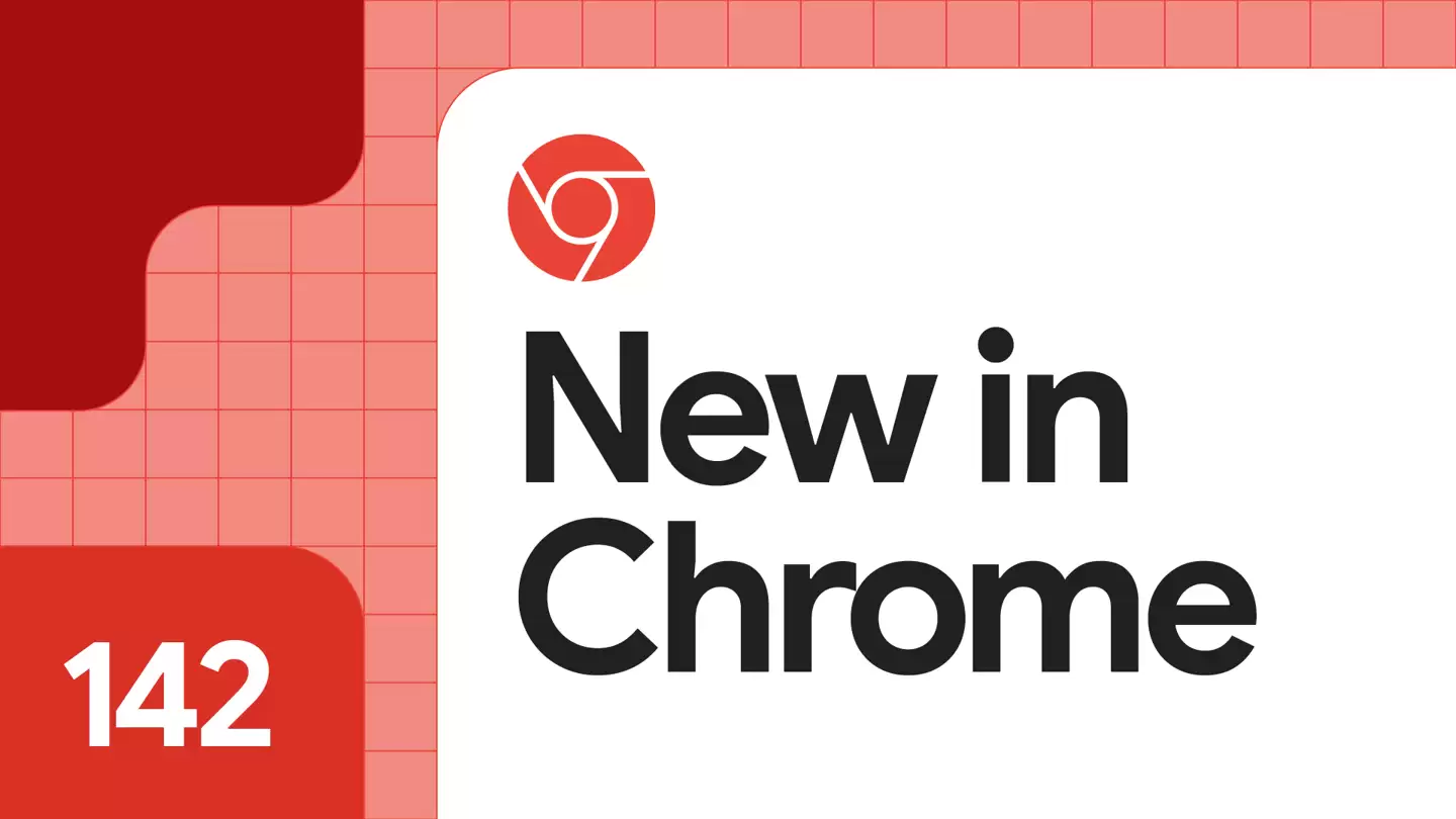 谷歌 Chrome 浏览器 142 浏览器发布：史诗级安全升级、修复 20 个漏洞