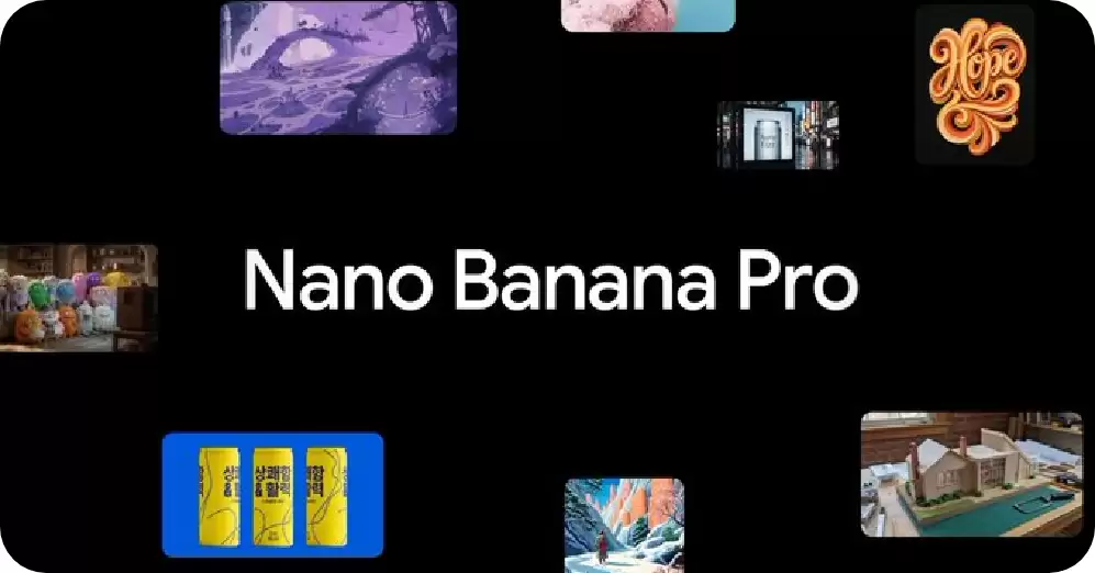 谷歌发布新一代图像生成模型 Nano Banana Pro:基于 Gemini 3 Pro 打造,支持 4K 分辨率与完美文字渲染