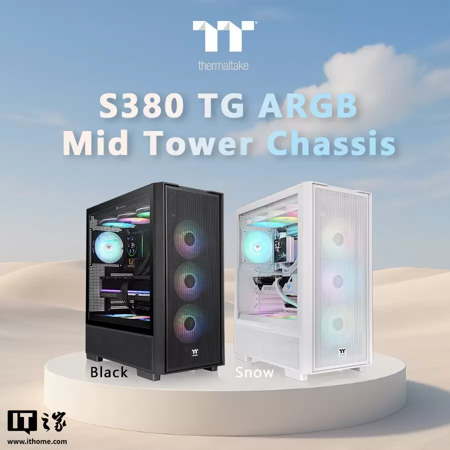 曜越推出 S380 TG ARGB 中塔式机箱：黑白双色可选、支持背插主板，可装两个 360 冷排