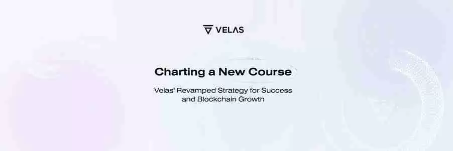 Velas (VLX) 币是什么?VLX 代币用途、特征以及2025年价格预测