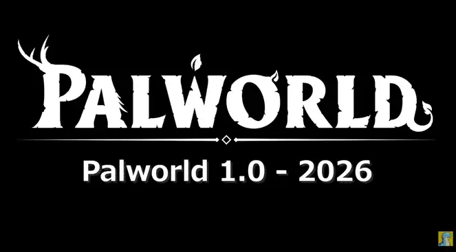 幻兽帕鲁2026年推1.0版本，2025年底将迎大型更新及跨界联动