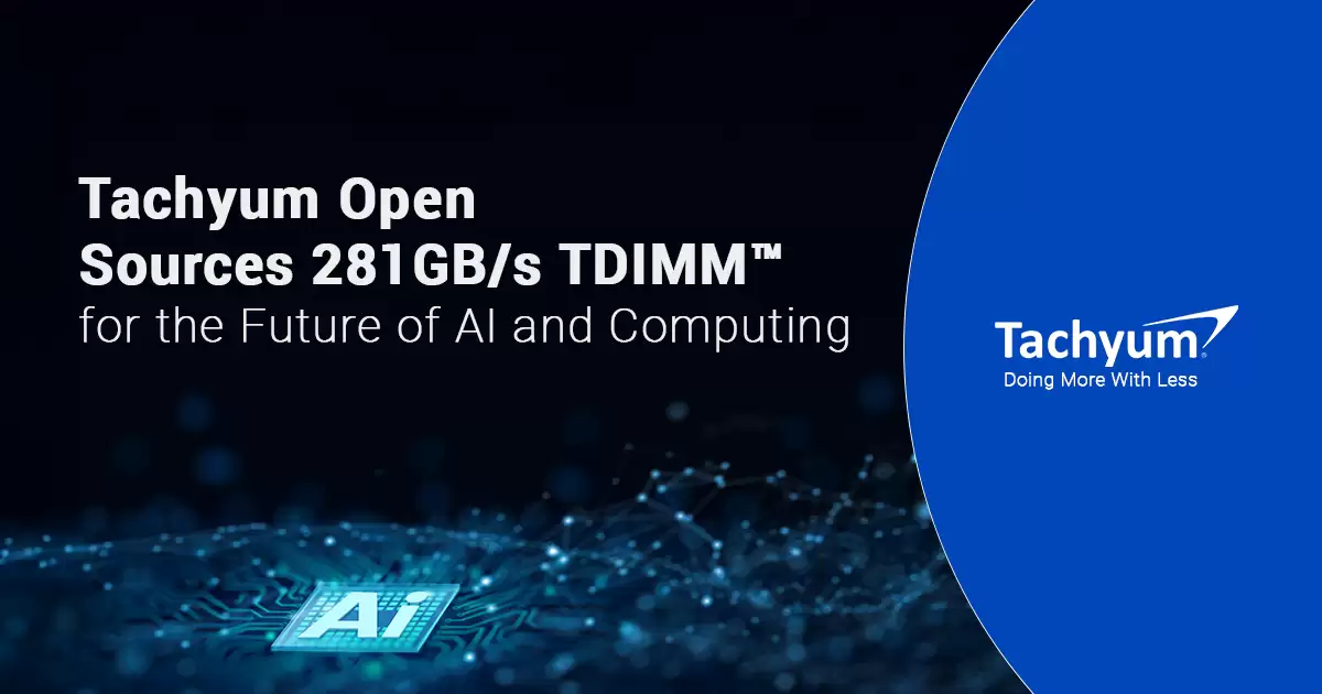 Tachyum 宣布开源 TDIMM:内存带宽提升至 281GB/s,旨在降低未来 AI 成本