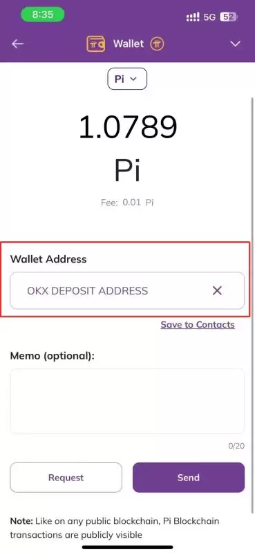 在「wallet地址」中输入您的OKX $PI存款地址；无需备忘；点击“发送”