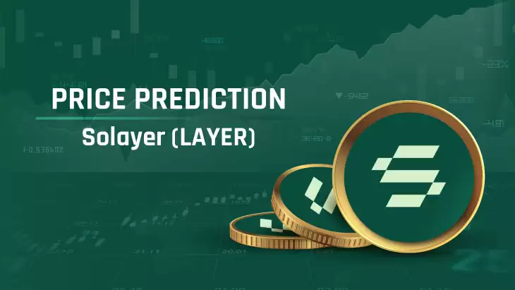 LAYER币价格预测:未来展望、关键水平和技术分析(2025-2030)