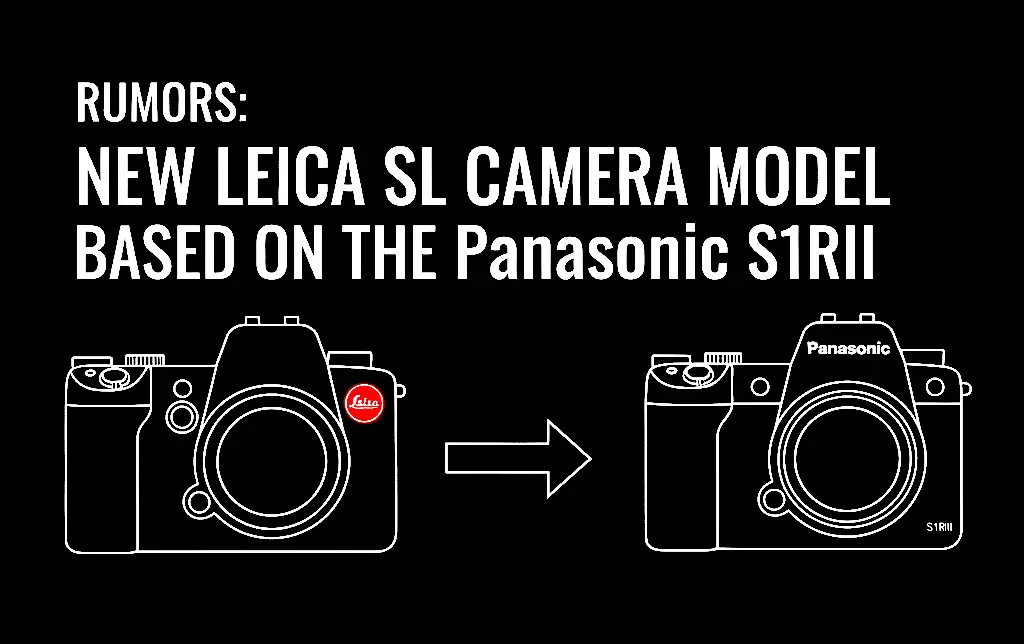 消息称新一代徕卡 SL 全画幅无反相机基于松下 LUMIX S1 RII 套壳,有望明年发布
