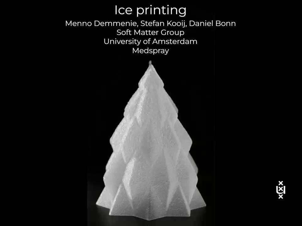 阿姆斯特丹大学实现无制冷3D打印冰圣诞树