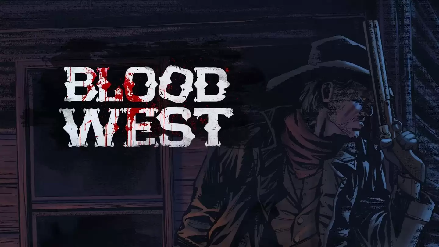 Epic 游戏商城：部分玩家游玩《Blood West》出现无法启动或加载时间过长问题，正联系开发商修复