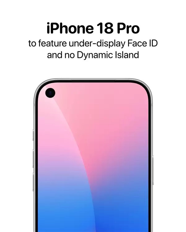 最惊艳的苹果手机来了!iPhone 18 Pro灵动岛瘦身成功
