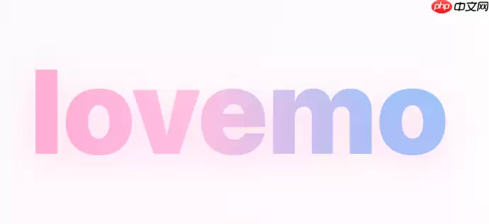 lovemo网页版入口链接 lovemo最新正式版网页