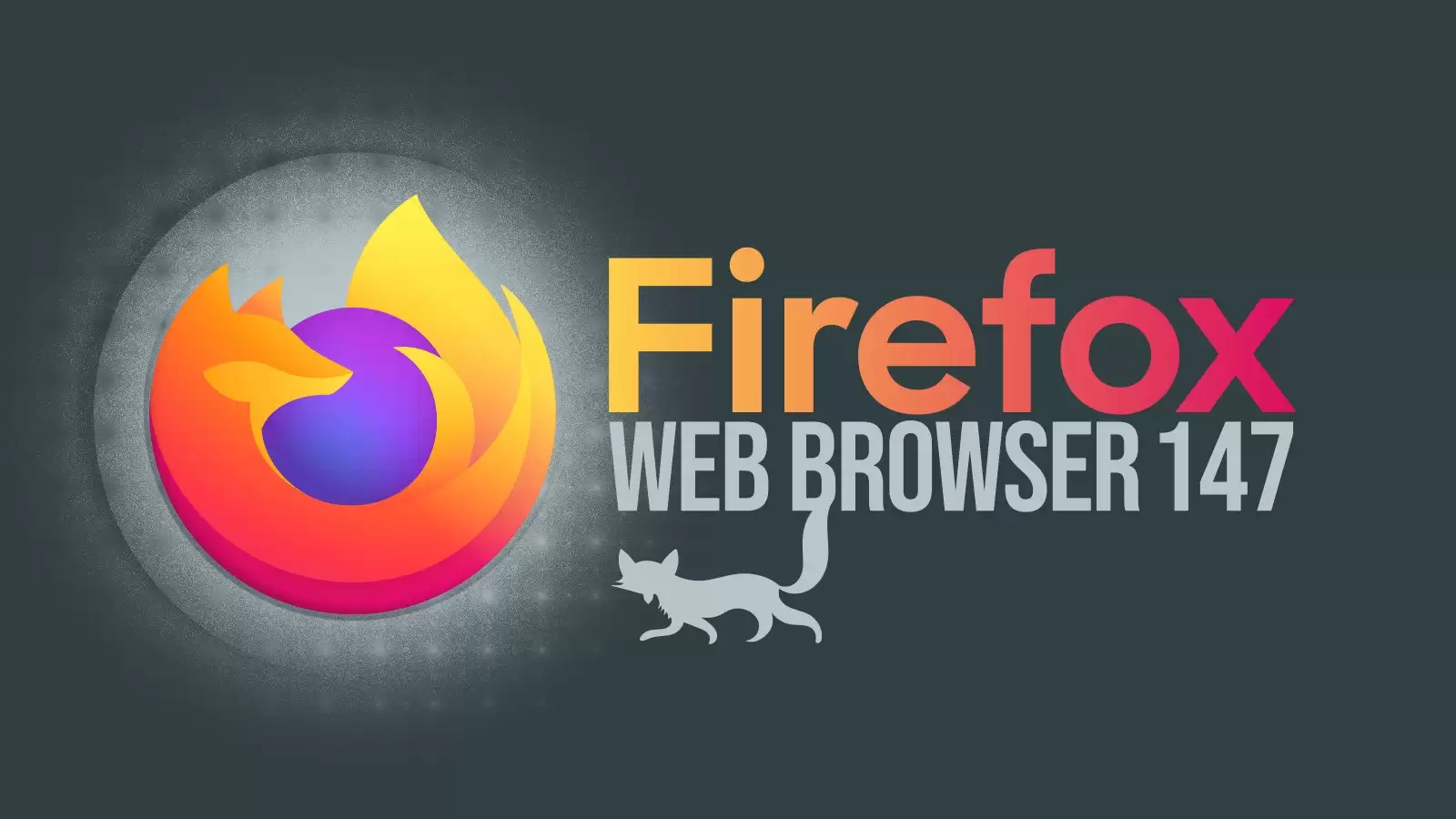 2026 开年首更:火狐 Firefox 147 浏览器稳定版发布,画中画模式更智能