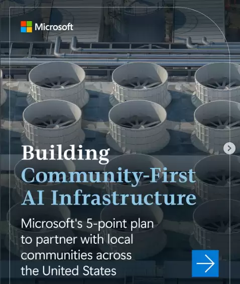 微软宣布启动新计划：全额承担 AI 数据中心用电成本，拒绝地方税收减免