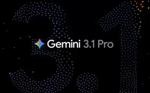 谷歌发布Gemini 3.1 Pro:推理性能直接翻倍