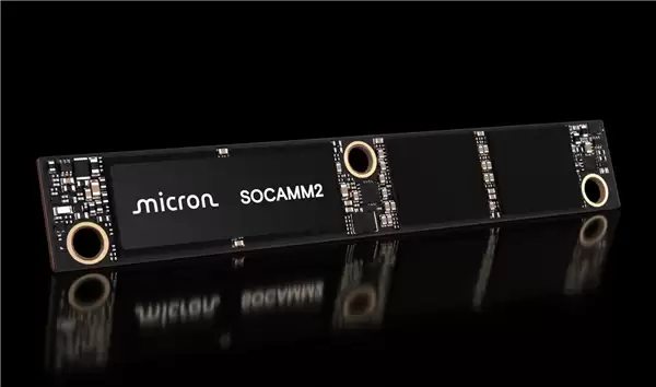 美光全球首发256GB LPDDR5X SOCAMM2内存条：AI TTFT性能飙升2.3倍