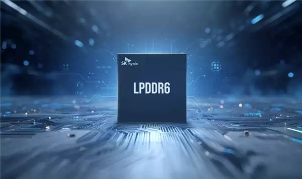 SK海力士完成1nm LPDDR6 DRAM开发:速度飙升33% 功耗直降20%