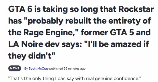 GTA6开发周期延长主因:RAGE引擎或已从底层全面重构