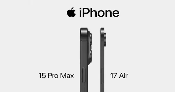 iPhone 17 Air看点汇总：薄至6mm 刷新苹果轻薄纪录