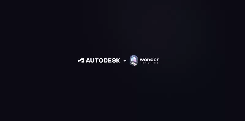 三维设计巨头 Autodesk 收购 AI 视效创企 Wonder Dynamics