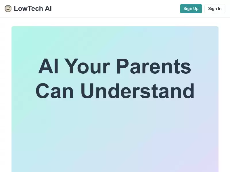 LowTech AI : 简单易用的AI工具