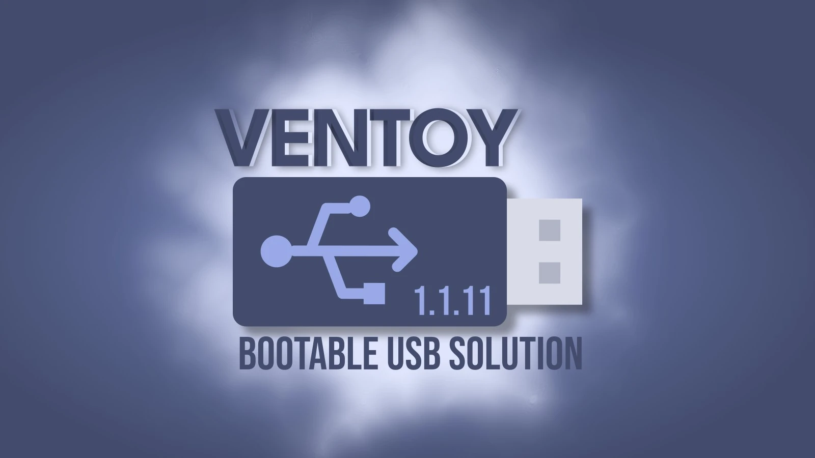 开源启动盘制作工具 Ventoy 发布 6 周年 1.1.11 版，修复引导 Bug
