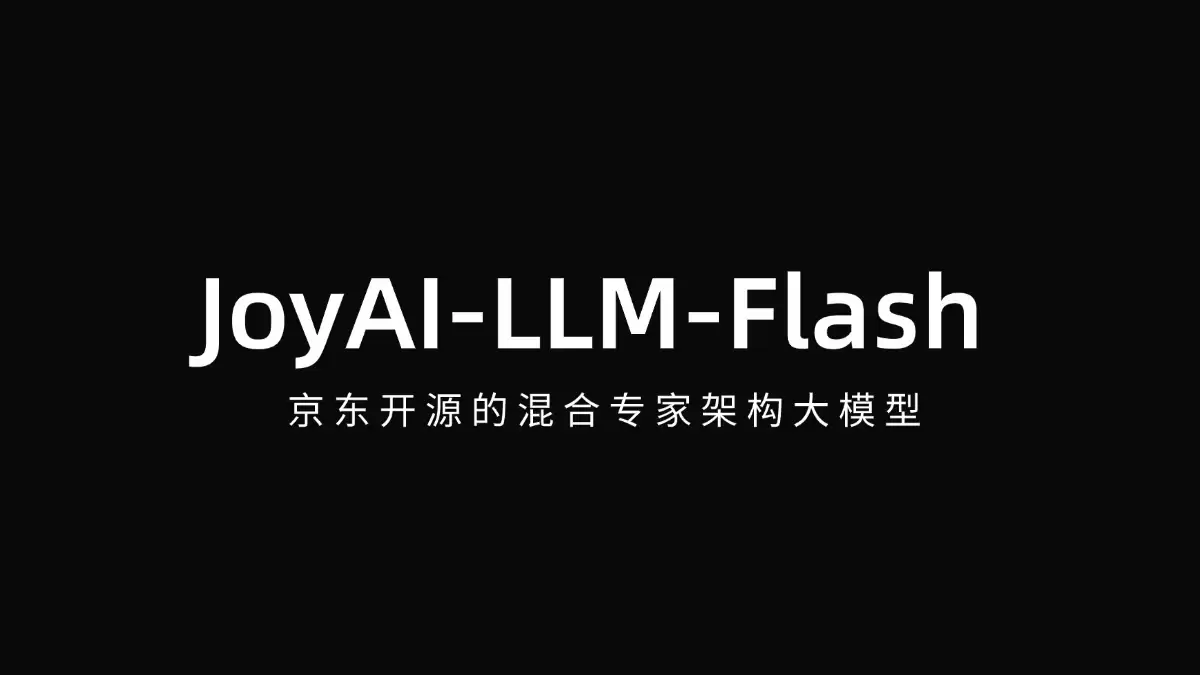 JoyAI-LLM-Flash – 京东开源的混合专家架构大模型