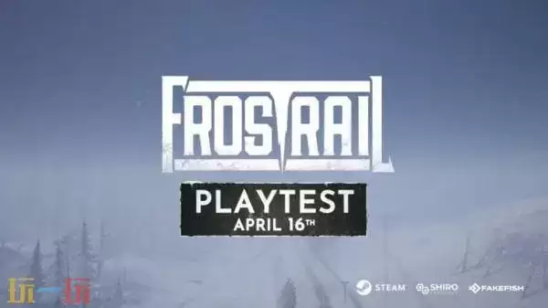 合作生存第一人称射击《Frostrail》首次测试4月16日开启