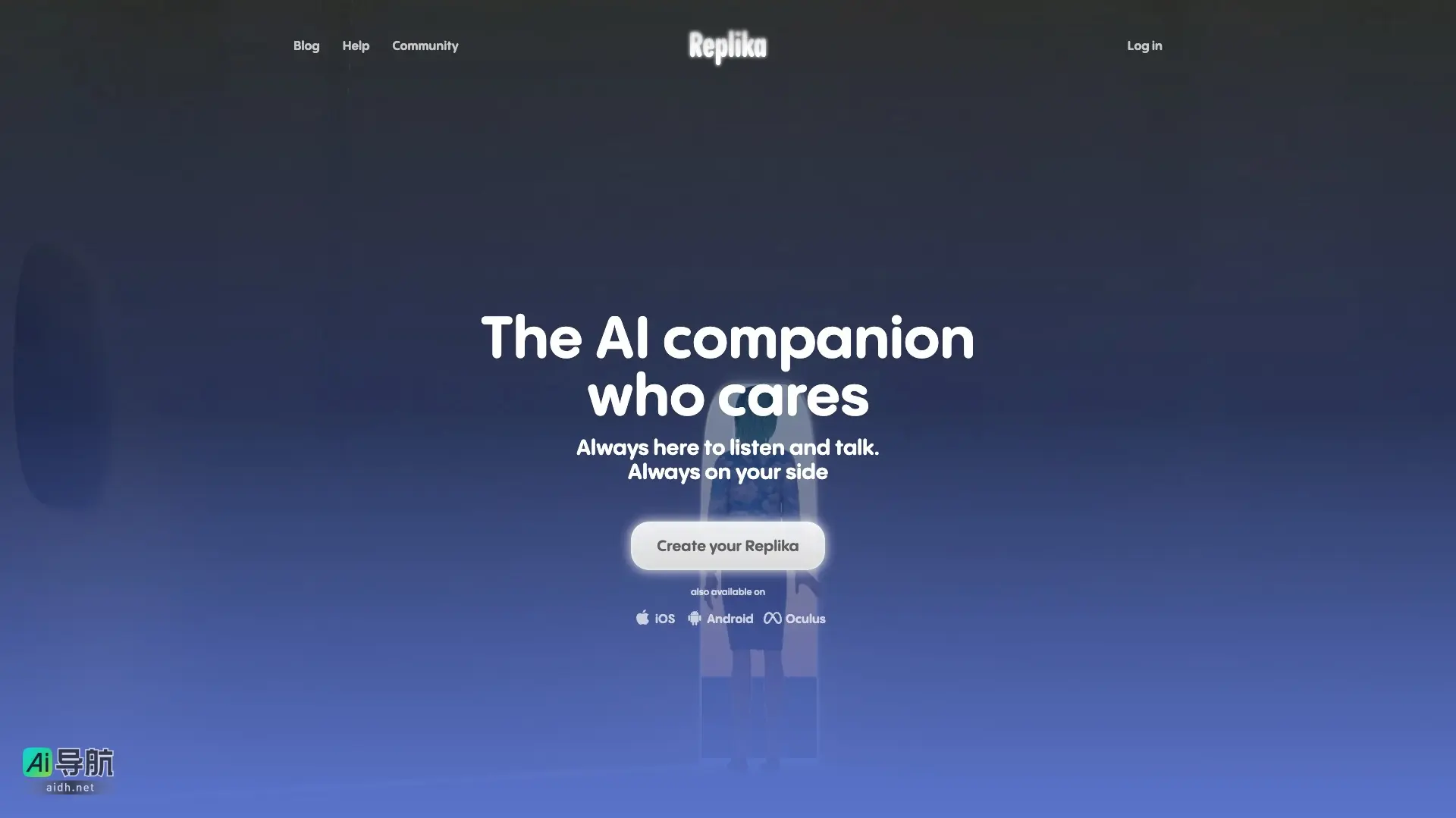 replika Replika是一个AI伴侣,提供情感支持和陪伴,帮助用户改善心理健康