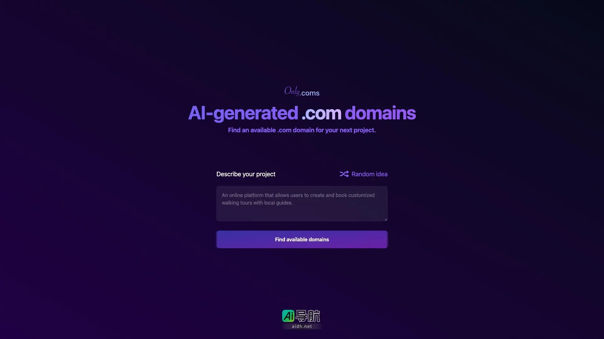 Only.Coms 提供AI生成的可用.com域名，助力项目创意实现