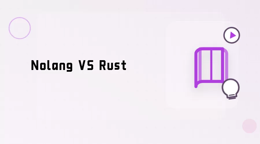 Nolang VS Rust