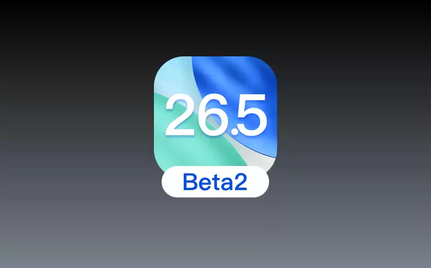 苹果全平台推送26.5 Beta 2,Apple 地图广告正式官宣 苹果全平台推送26.5 Beta 2,Apple 地图广告正式官宣