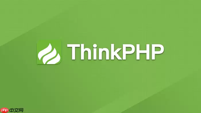 ThinkPHP6.0如何更新数据_ThinkPHP6.0数据更新操作【数据库】