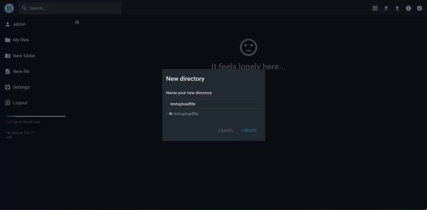 File Browser 新建文件夹:输入 testuploadfile,路径预览为根目录下子文件夹