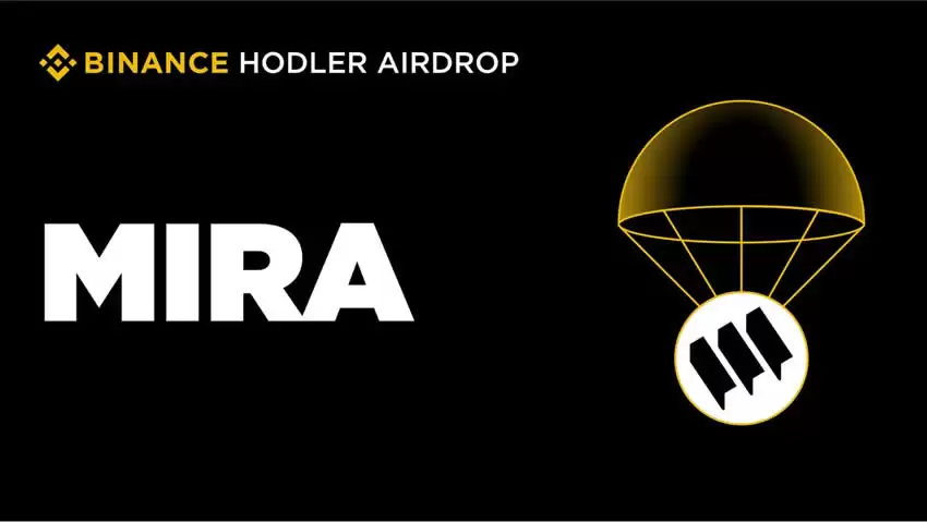 Mira(MIRA)第45个入选币安HODLer空投,9月26日上线现货