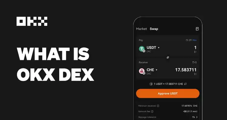OKX DEX 是什么?在 App 上怎么用?