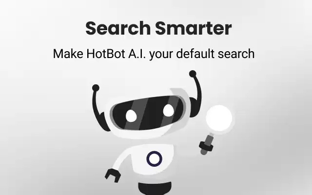 HotBot Search with AI for Chrome : 提问问题，将HotBot设置为默认搜索引擎