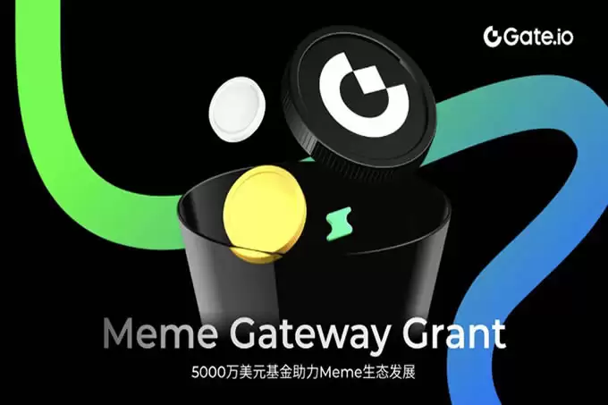 Gate.io 5000万美元MEME Gateway Grant基金赋能Meme生态发展