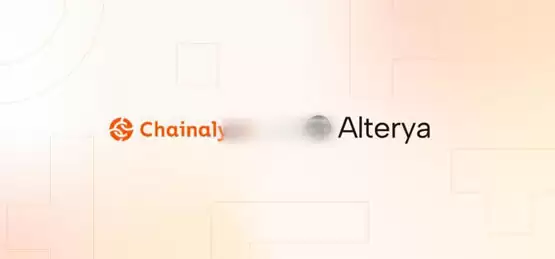 Chainalysis收购Alterya,强化AI反欺诈能力