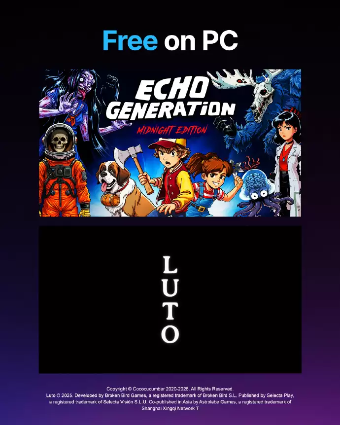 Epic喜加二:免费领取《回声世代 午夜版》《Luto》